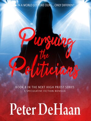cover image of Pursuing the Politicians